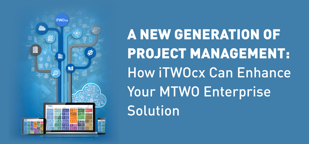 iTWO cx - A New Generation of Project Management
